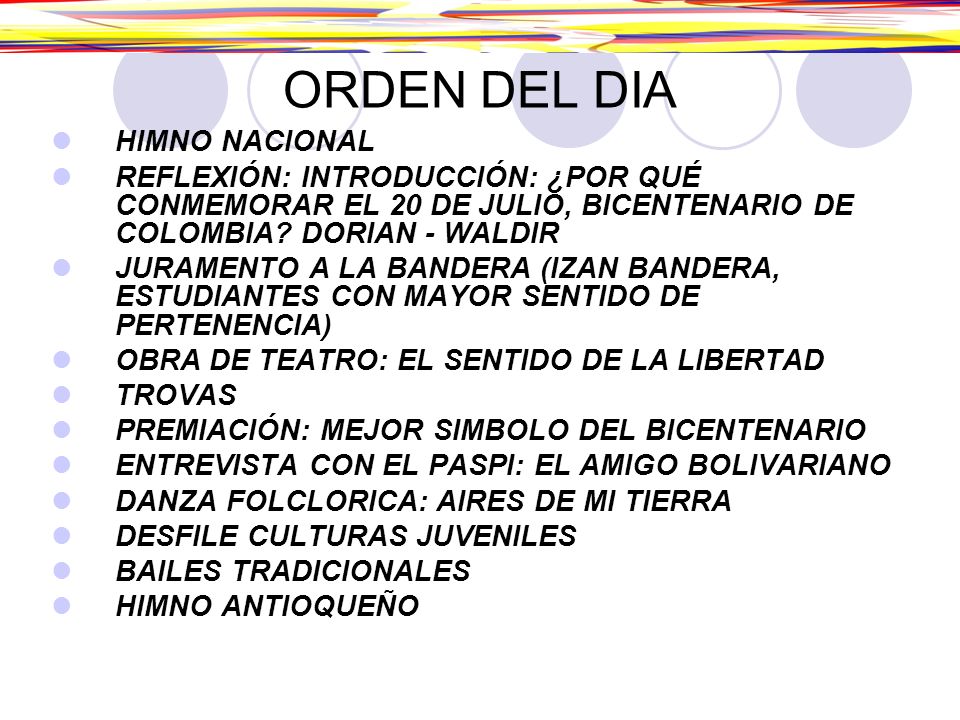 ORDEN DEL DIA HIMNO NACIONAL