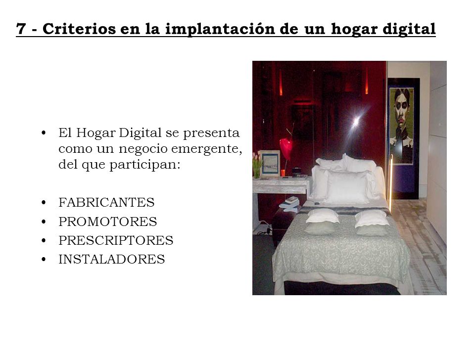 7 - Criterios en la implantación de un hogar digital