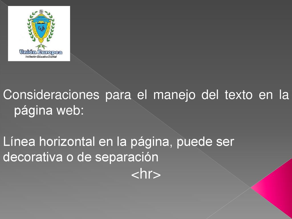 <hr> Consideraciones para el manejo del texto en la página web: