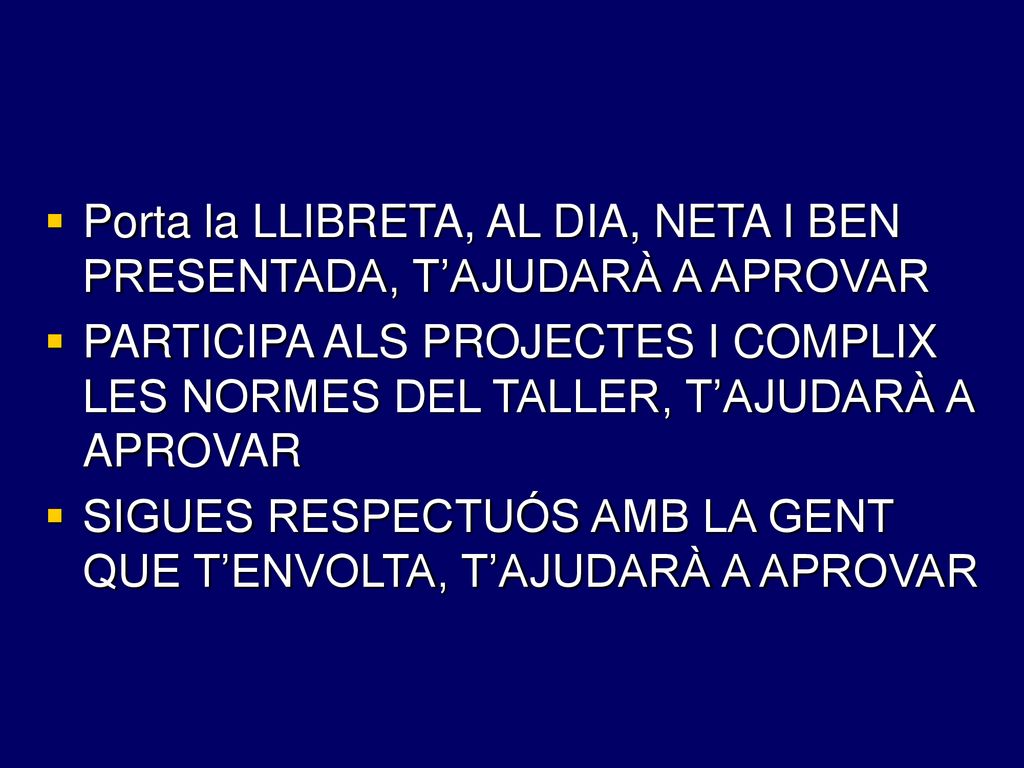 Porta la LLIBRETA, AL DIA, NETA I BEN PRESENTADA, T’AJUDARÀ A APROVAR
