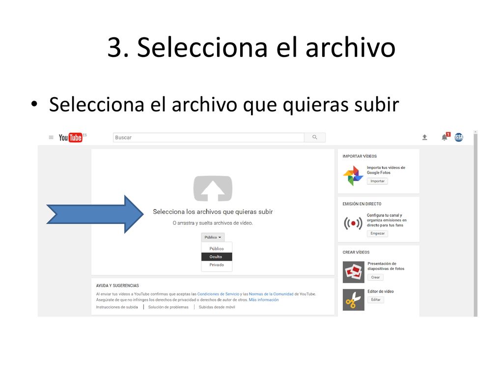 3. Selecciona el archivo Selecciona el archivo que quieras subir