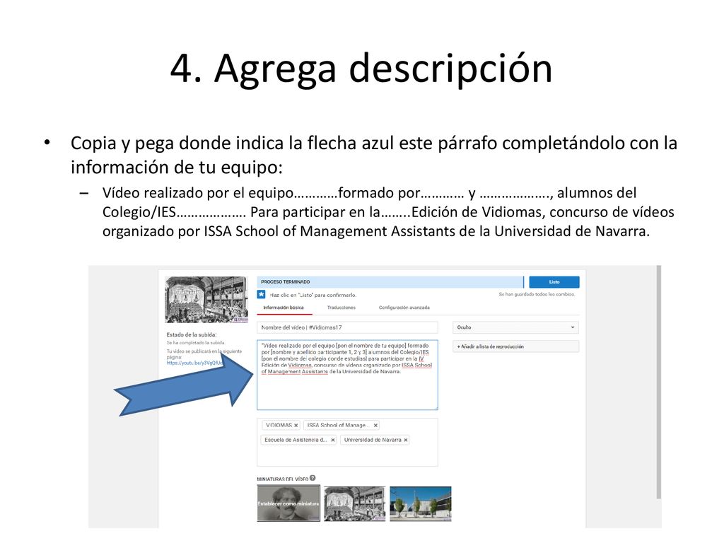 4. Agrega descripción Copia y pega donde indica la flecha azul este párrafo completándolo con la información de tu equipo: