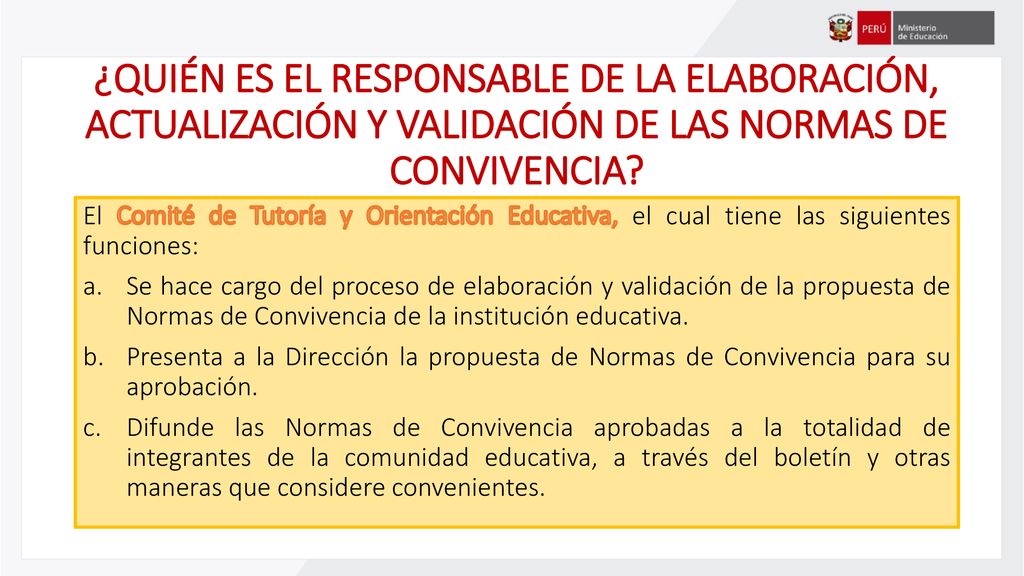 ¿QUIÉN ES EL RESPONSABLE DE LA ELABORACIÓN, ACTUALIZACIÓN Y VALIDACIÓN DE LAS NORMAS DE CONVIVENCIA
