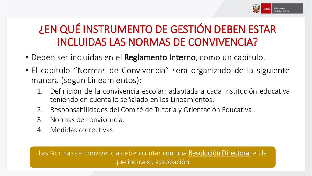 ¿EN QUÉ INSTRUMENTO DE GESTIÓN DEBEN ESTAR INCLUIDAS LAS NORMAS DE CONVIVENCIA