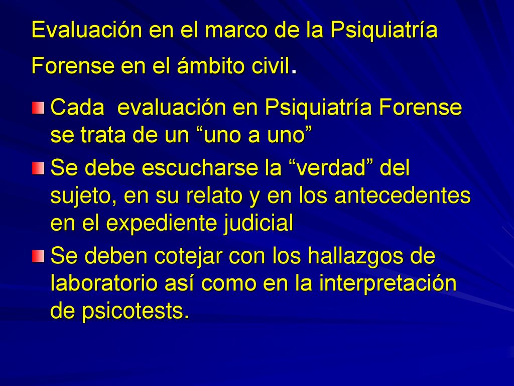 Evaluación en el marco de la Psiquiatría Forense en el ámbito civil.