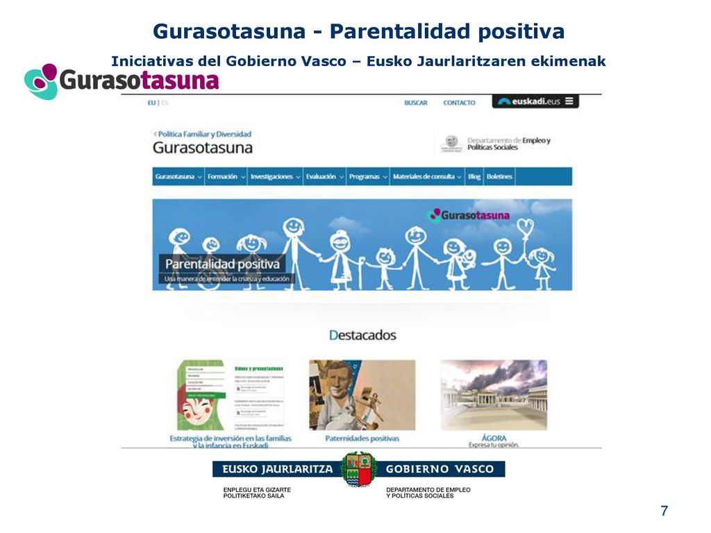 Gurasotasuna - Parentalidad positiva Iniciativas del Gobierno Vasco – Eusko Jaurlaritzaren ekimenak