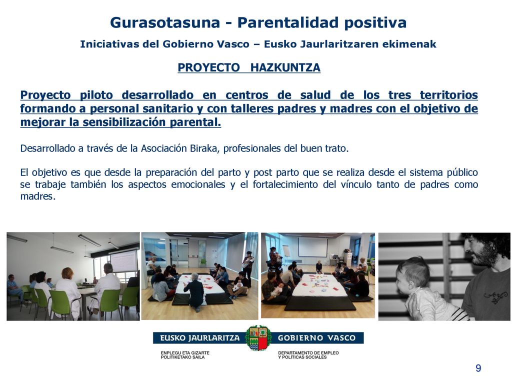 Gurasotasuna - Parentalidad positiva Iniciativas del Gobierno Vasco – Eusko Jaurlaritzaren ekimenak