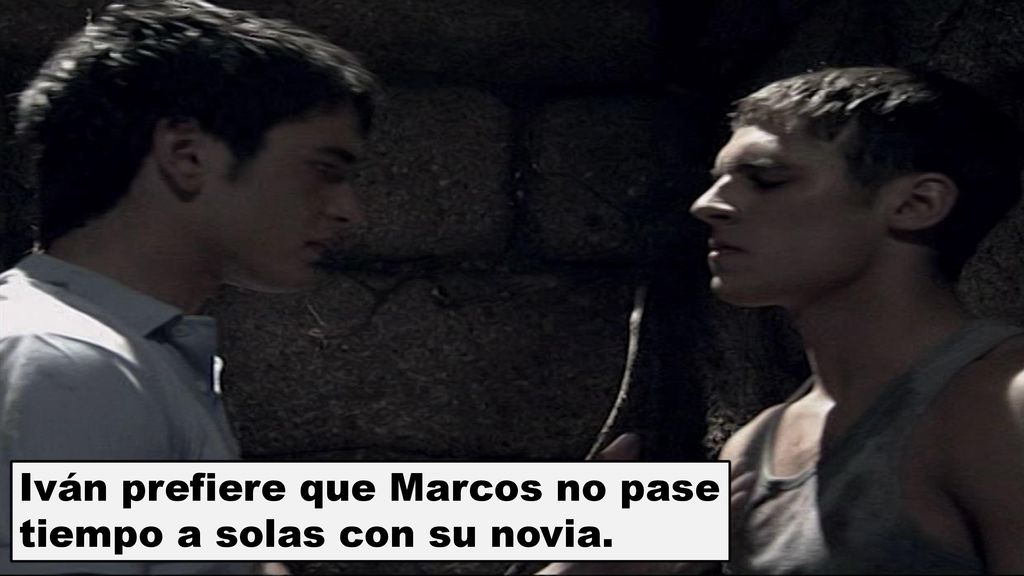 Iván prefiere que Marcos no pase tiempo a solas con su novia.