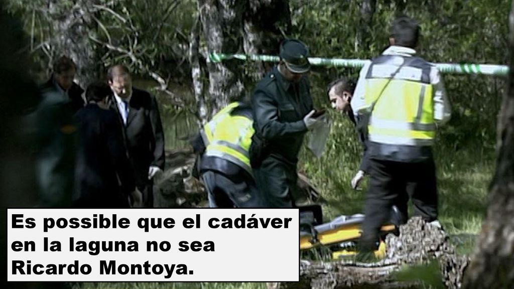 Es possible que el cadáver en la laguna no sea Ricardo Montoya.