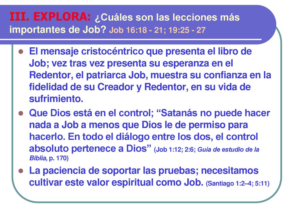 III. EXPLORA: ¿Cuáles son las lecciones más importantes de Job