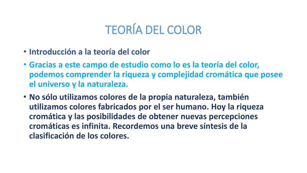 TEORÍA DEL COLOR Introducción a la teoría del color