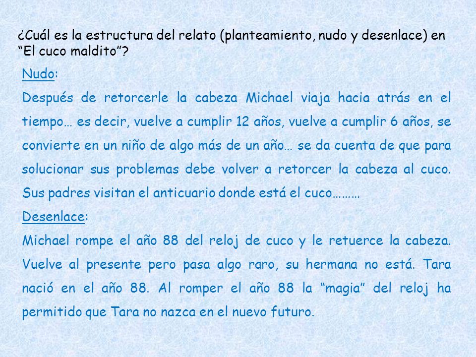 ¿Cuál es la estructura del relato (planteamiento, nudo y desenlace) en El cuco maldito