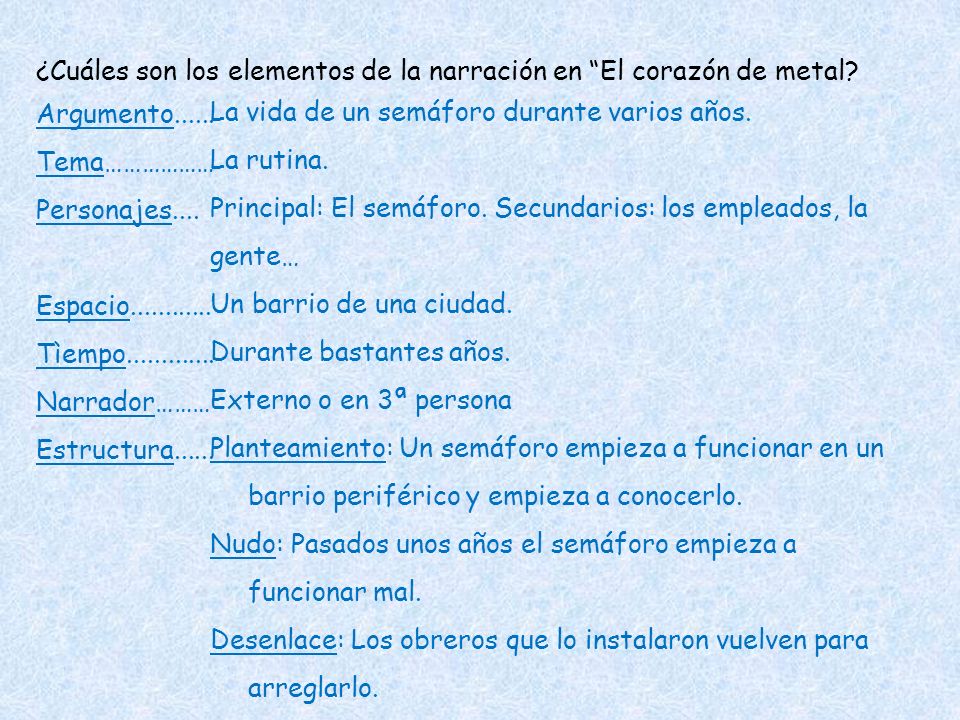 ¿Cuáles son los elementos de la narración en El corazón de metal