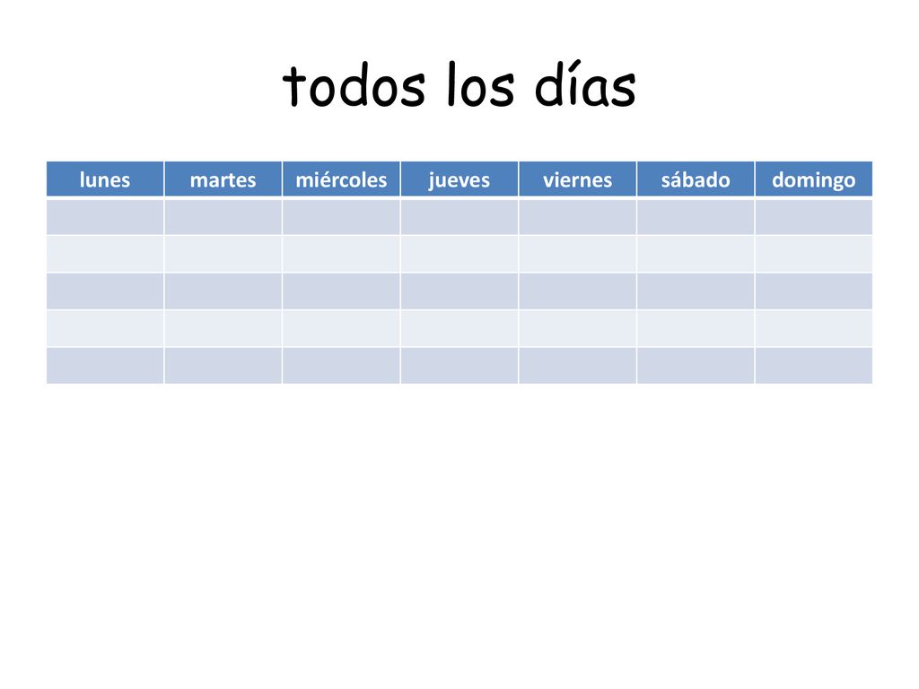 todos los días lunes martes miércoles jueves viernes sábado domingo