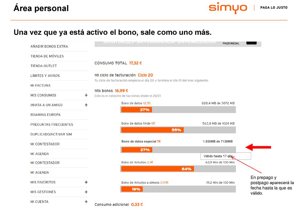 Área personal Una vez que ya está activo el bono, sale como uno más.