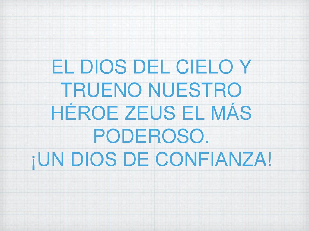 EL DIOS DEL CIELO Y TRUENO NUESTRO HÉROE ZEUS EL MÁS PODEROSO.