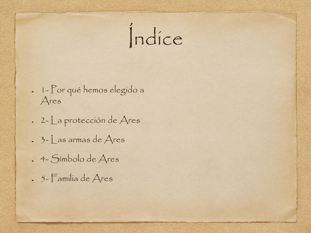 Índice 1- Por qué hemos elegido a Ares 2- La protección de Ares