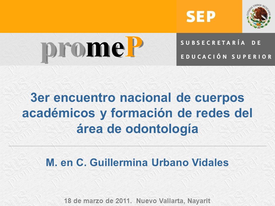 3er encuentro nacional de cuerpos académicos y formación de redes del área de odontología