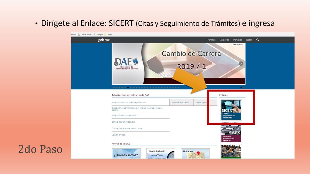 Dirígete al Enlace: SICERT (Citas y Seguimiento de Trámites) e ingresa