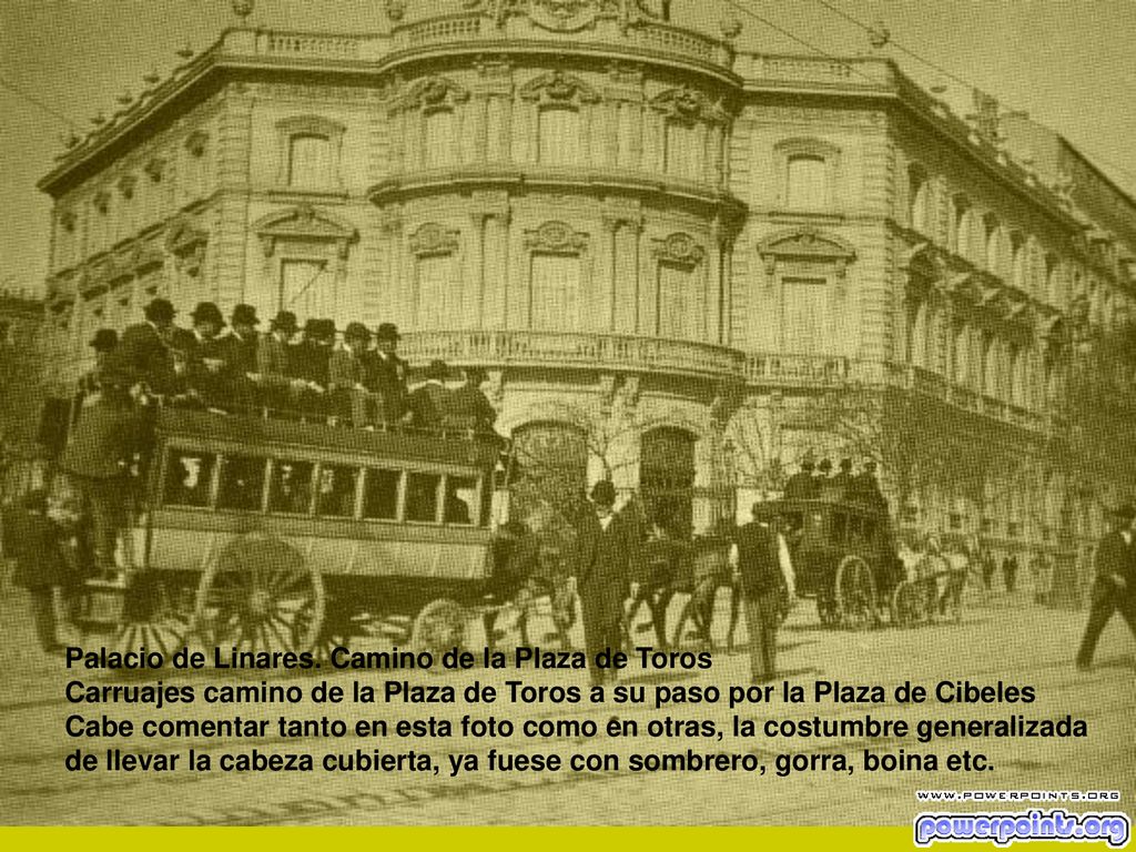 Palacio de Linares. Camino de la Plaza de Toros