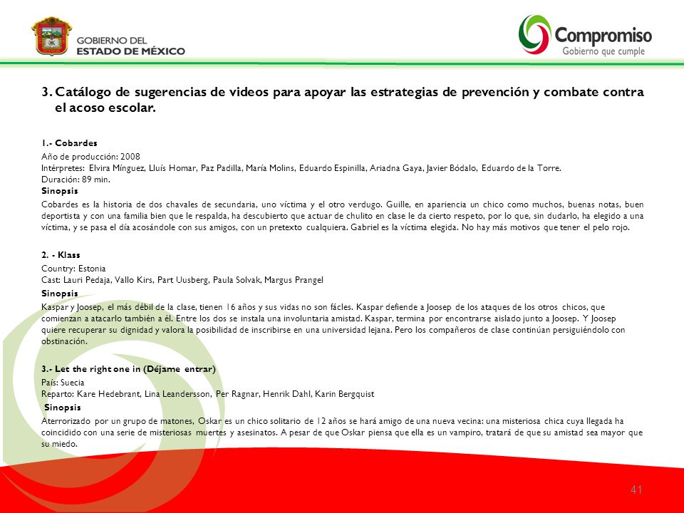 Catálogo de sugerencias de videos para apoyar las estrategias de prevención y combate contra el acoso escolar.