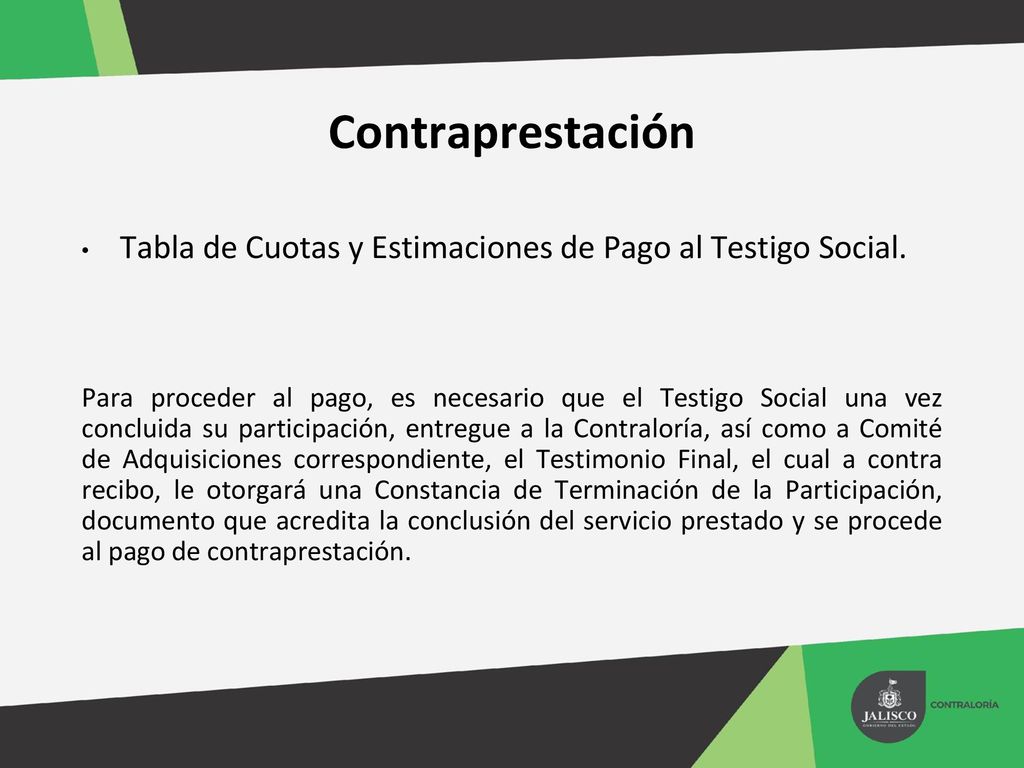 Contraprestación Tabla de Cuotas y Estimaciones de Pago al Testigo Social.