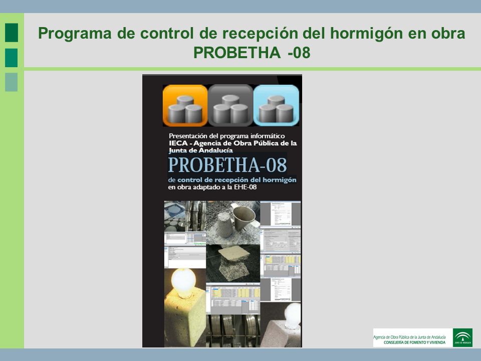 Programa de control de recepción del hormigón en obra PROBETHA -08