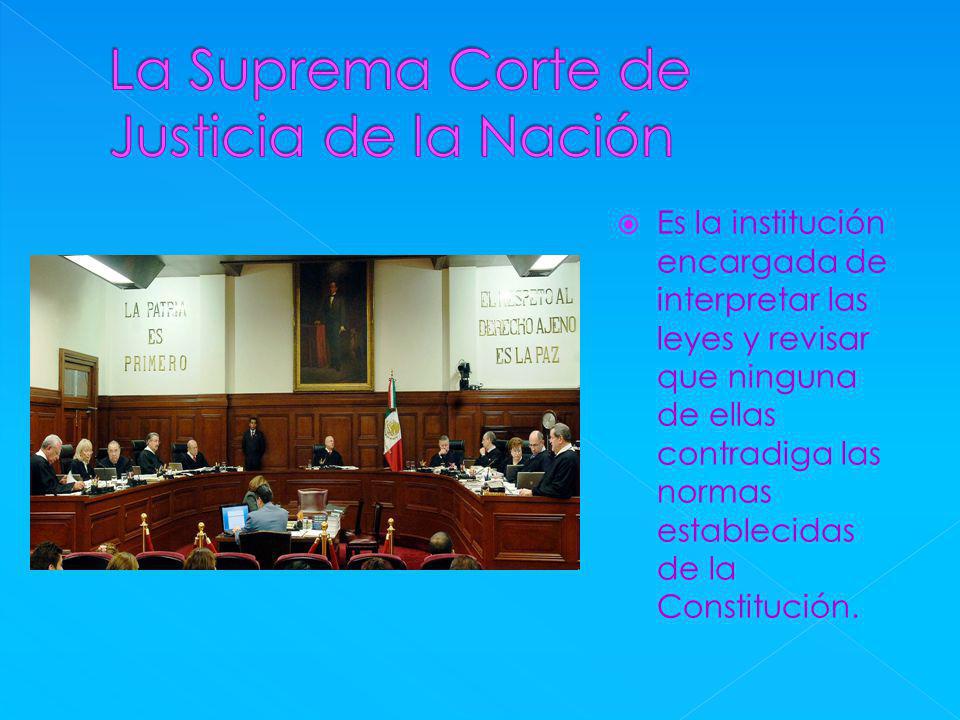 La Suprema Corte de Justicia de la Nación