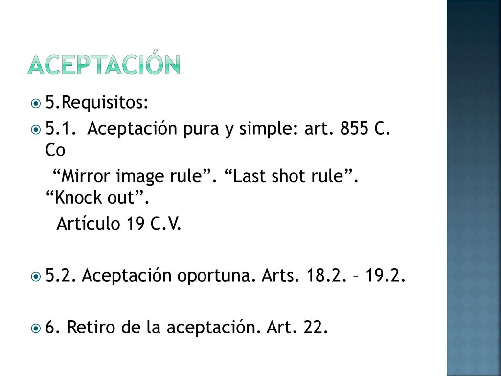 ACEPTACIÓN 5.Requisitos: 5.1. Aceptación pura y simple: art. 855 C. Co