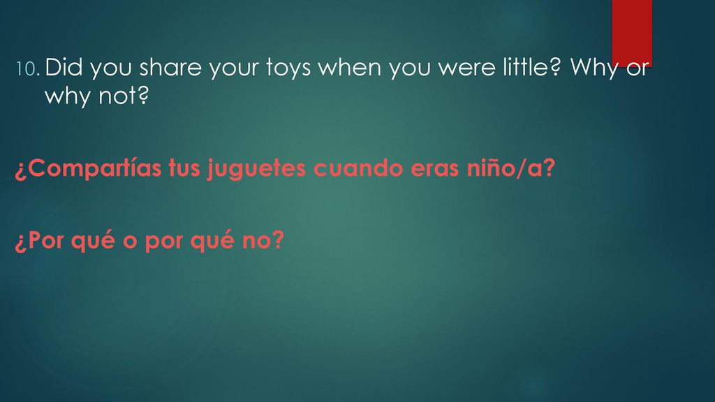 Did you share your toys when you were little Why or why not