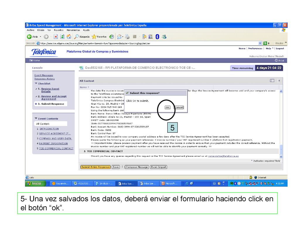 5 5- Una vez salvados los datos, deberá enviar el formulario haciendo click en el botón ok .