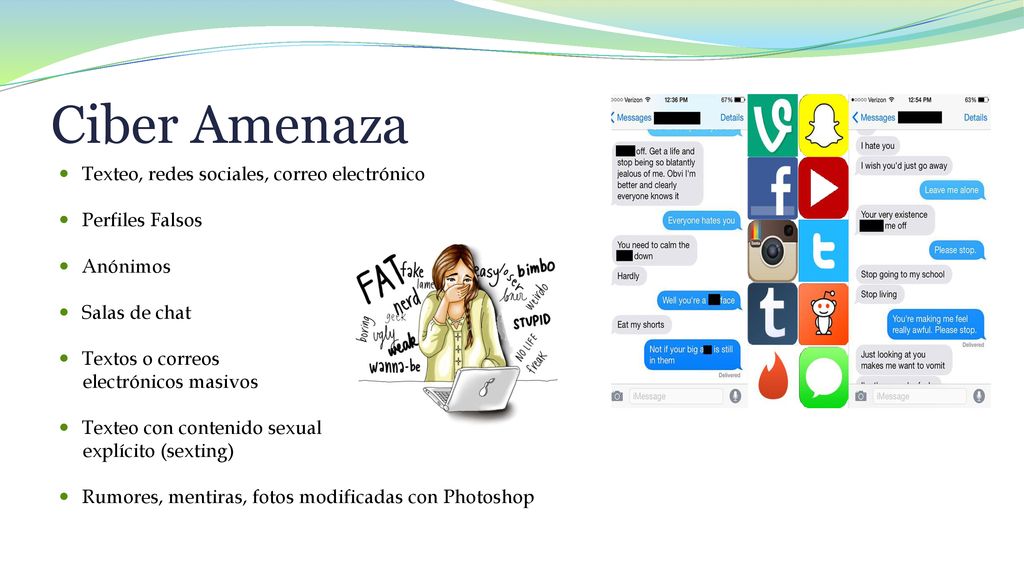 Ciber Amenaza Texteo, redes sociales, correo electrónico
