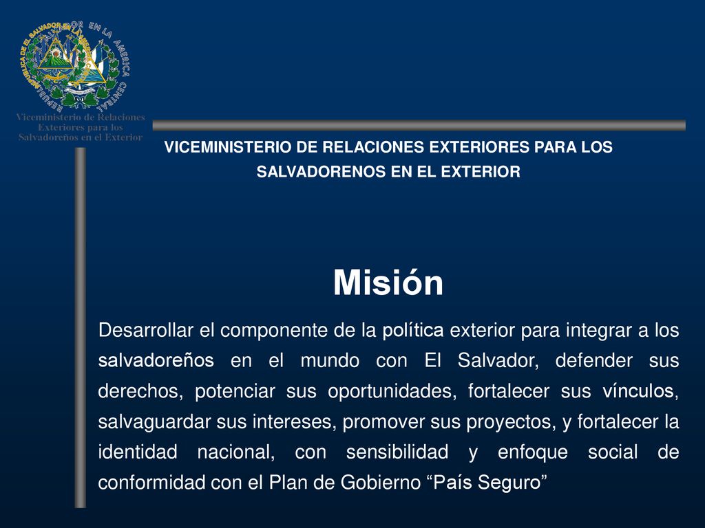 VICEMINISTERIO DE RELACIONES EXTERIORES PARA LOS SALVADORENOS EN EL EXTERIOR