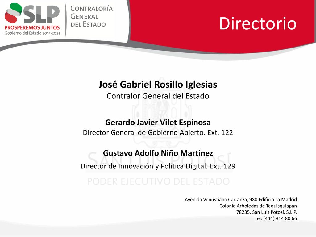 Directorio José Gabriel Rosillo Iglesias Contralor General del Estado