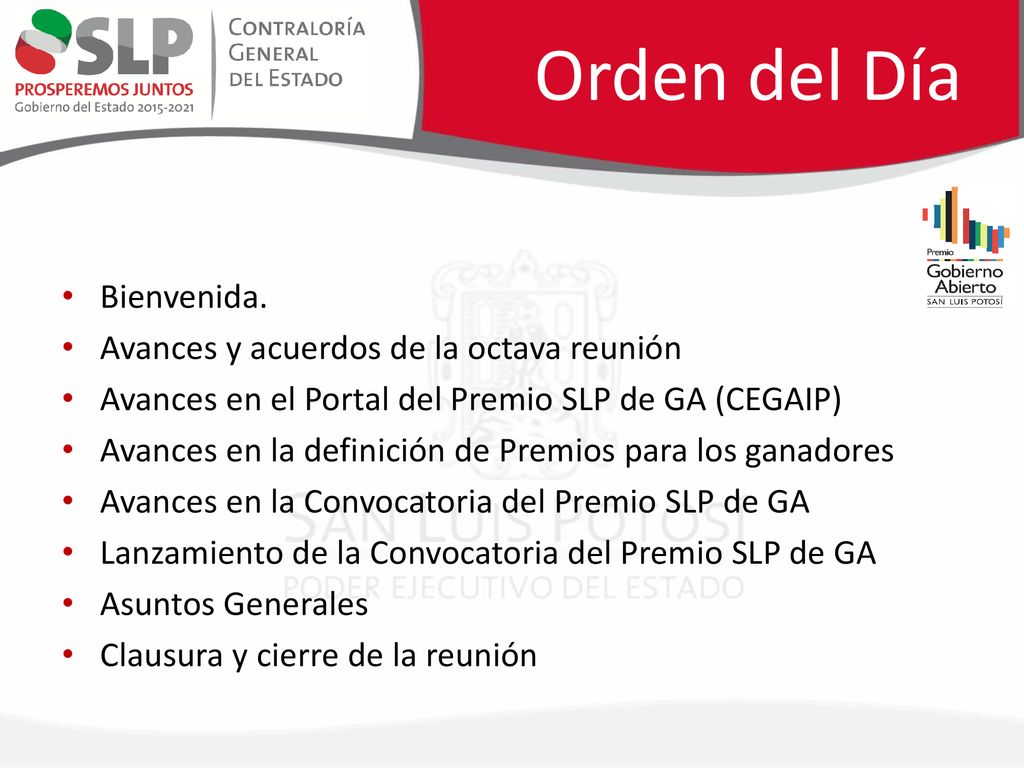 Orden del Día Bienvenida. Avances y acuerdos de la octava reunión