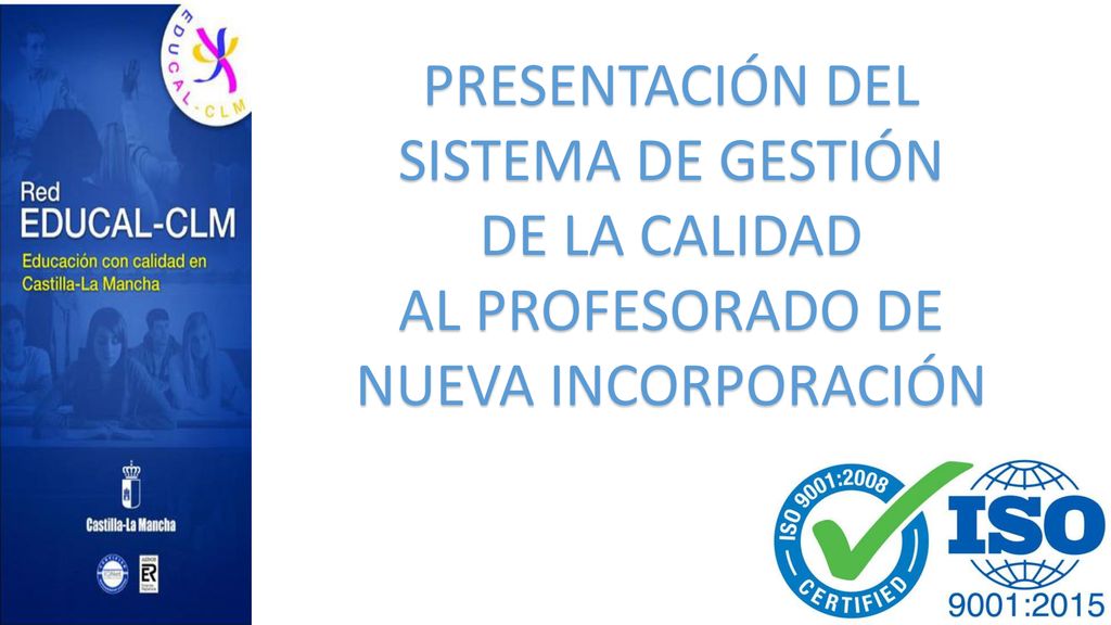 PRESENTACIÓN DEL SISTEMA DE GESTIÓN DE LA CALIDAD AL PROFESORADO DE NUEVA INCORPORACIÓN