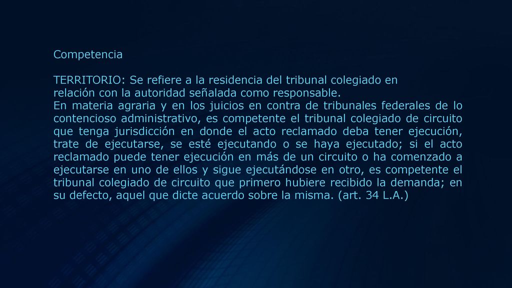 Competencia TERRITORIO: Se refiere a la residencia del tribunal colegiado en. relación con la autoridad señalada como responsable.