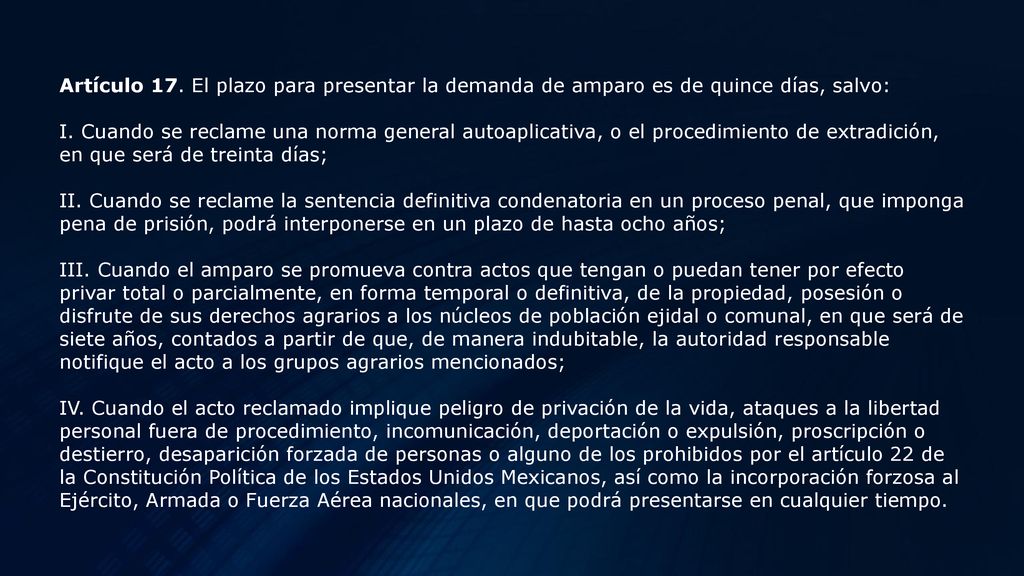 Artículo 17. El plazo para presentar la demanda de amparo es de quince días, salvo: I.
