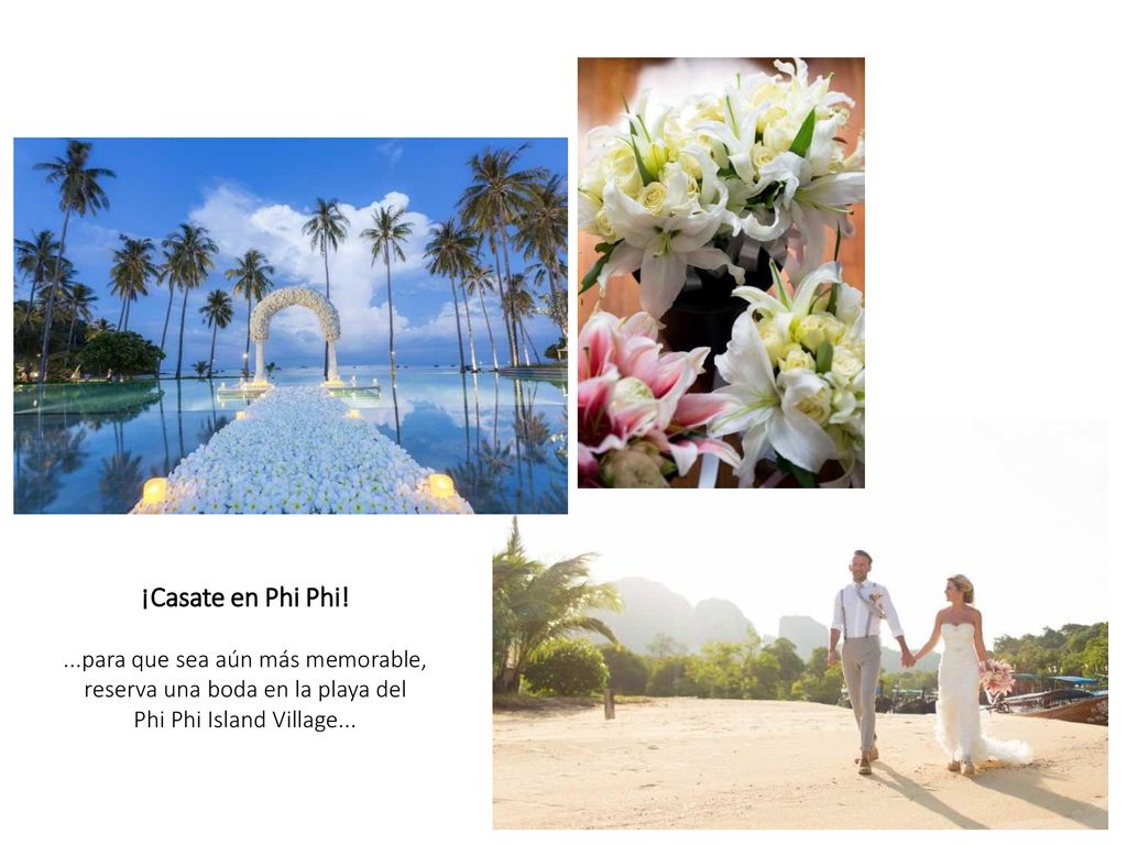 ¡Casate en Phi Phi! ...para que sea aún más memorable,