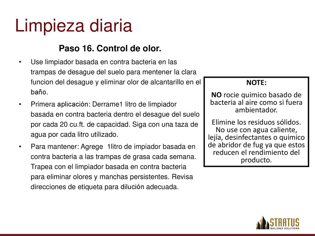 NO rocie quimico basado de bacteria al aire como si fuera ambientador.