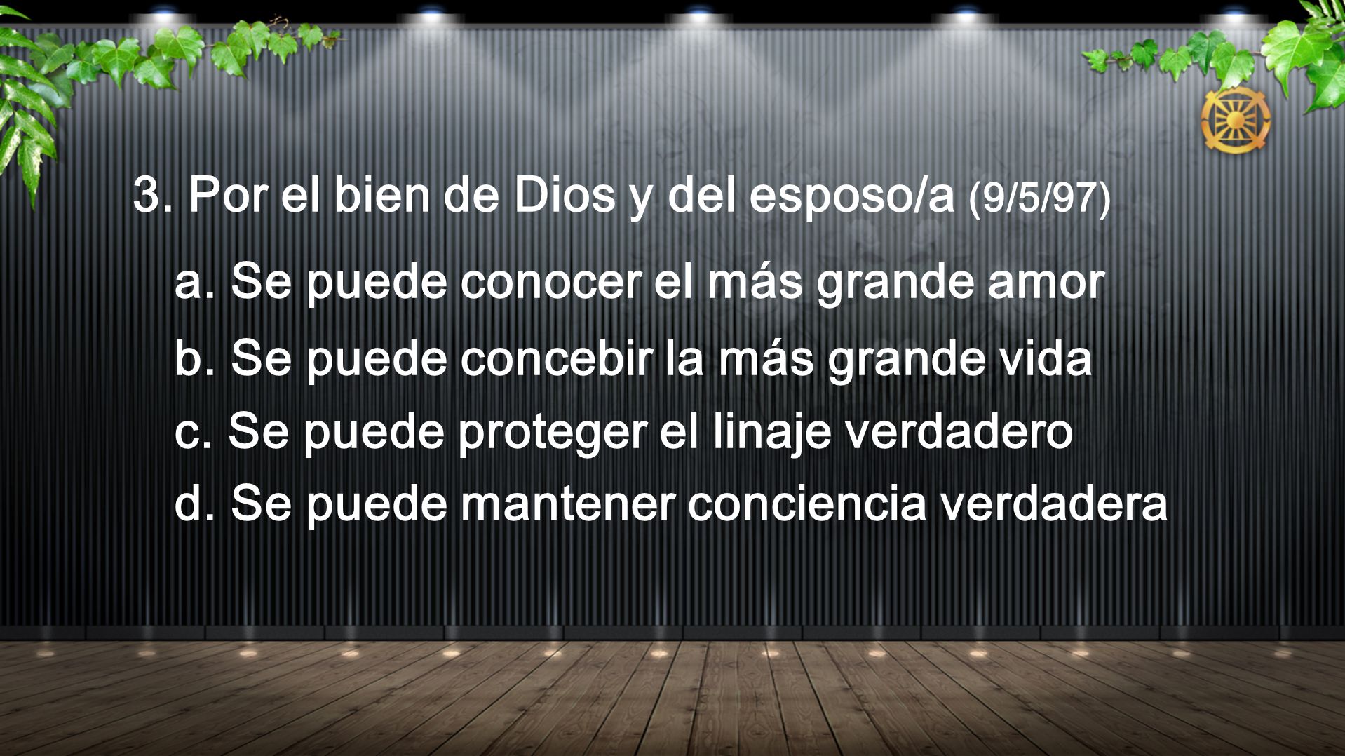 3. Por el bien de Dios y del esposo/a (9/5/97)