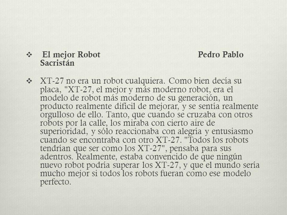 El mejor Robot Pedro Pablo Sacristán