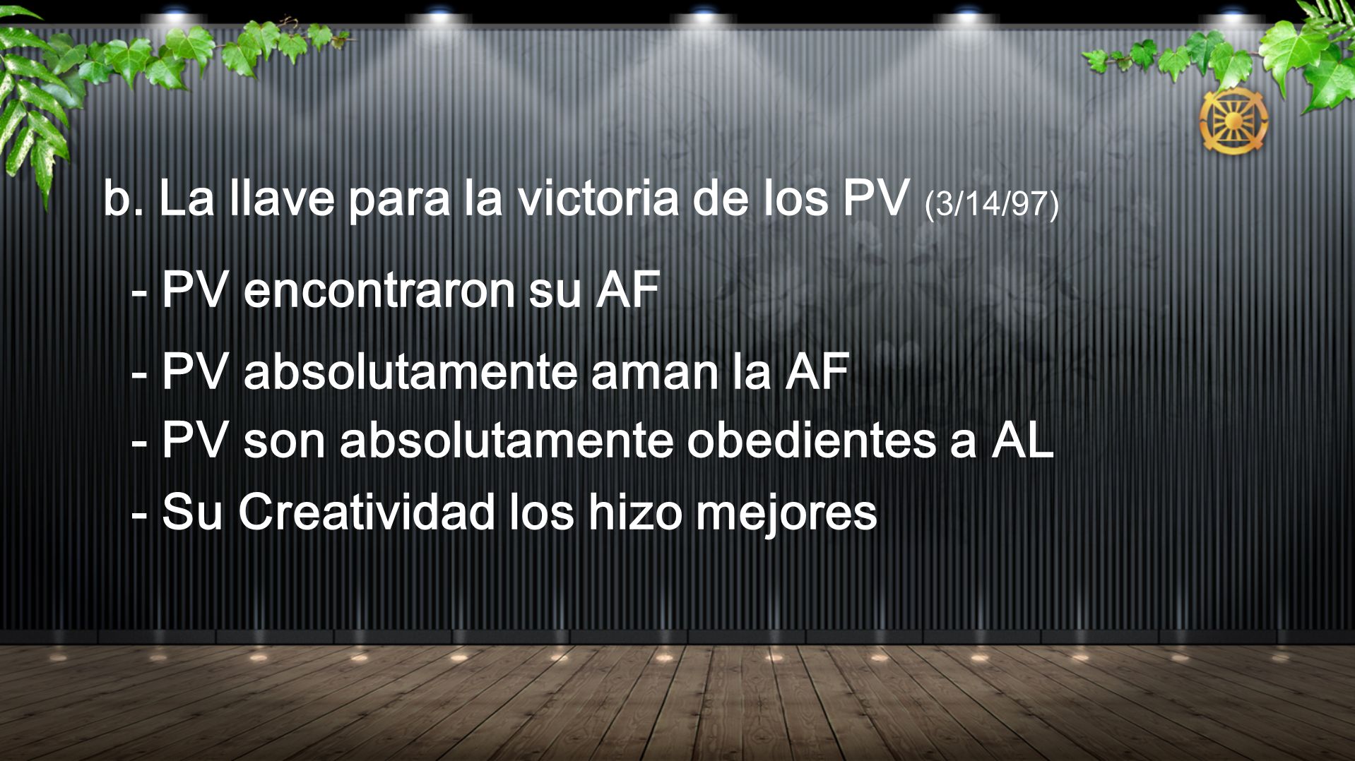 b. La llave para la victoria de los PV (3/14/97)