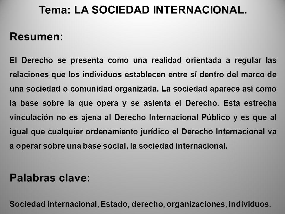 Tema: LA SOCIEDAD INTERNACIONAL.