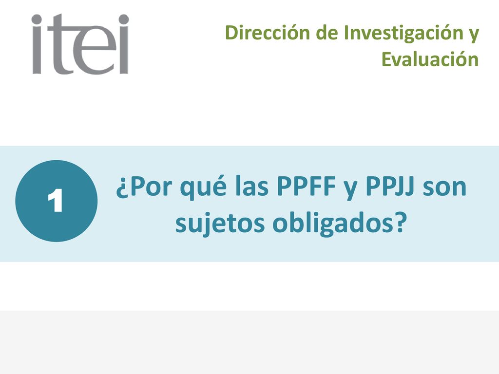 ¿Por qué las PPFF y PPJJ son sujetos obligados