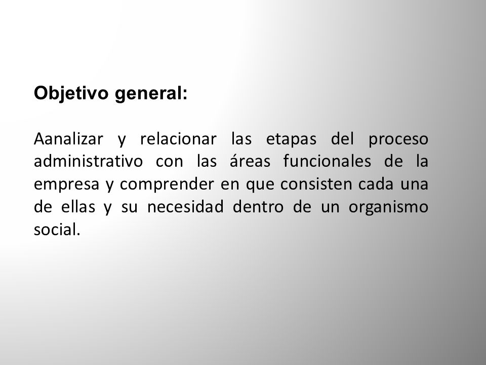 Objetivo general:
