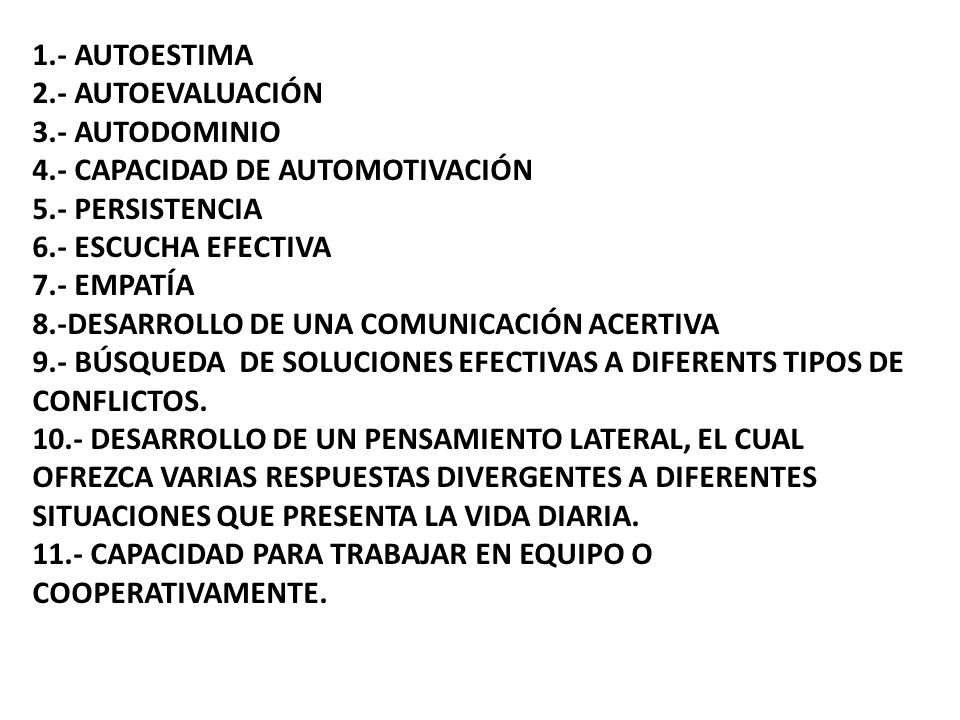1. - AUTOESTIMA 2. - AUTOEVALUACIÓN 3. - AUTODOMINIO 4