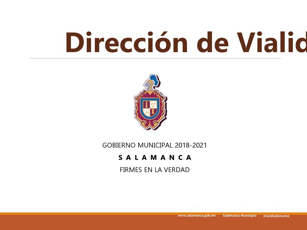 Dirección de Vialidad GOBIERNO MUNICIPAL S A L A M A N C A