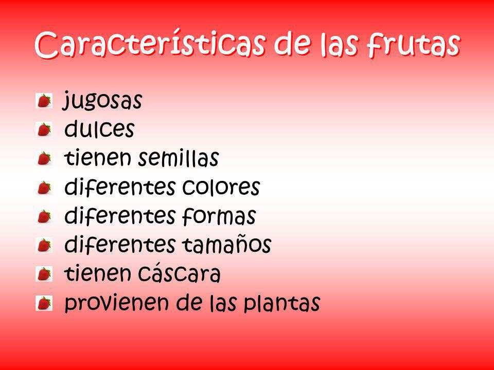 Características de las frutas