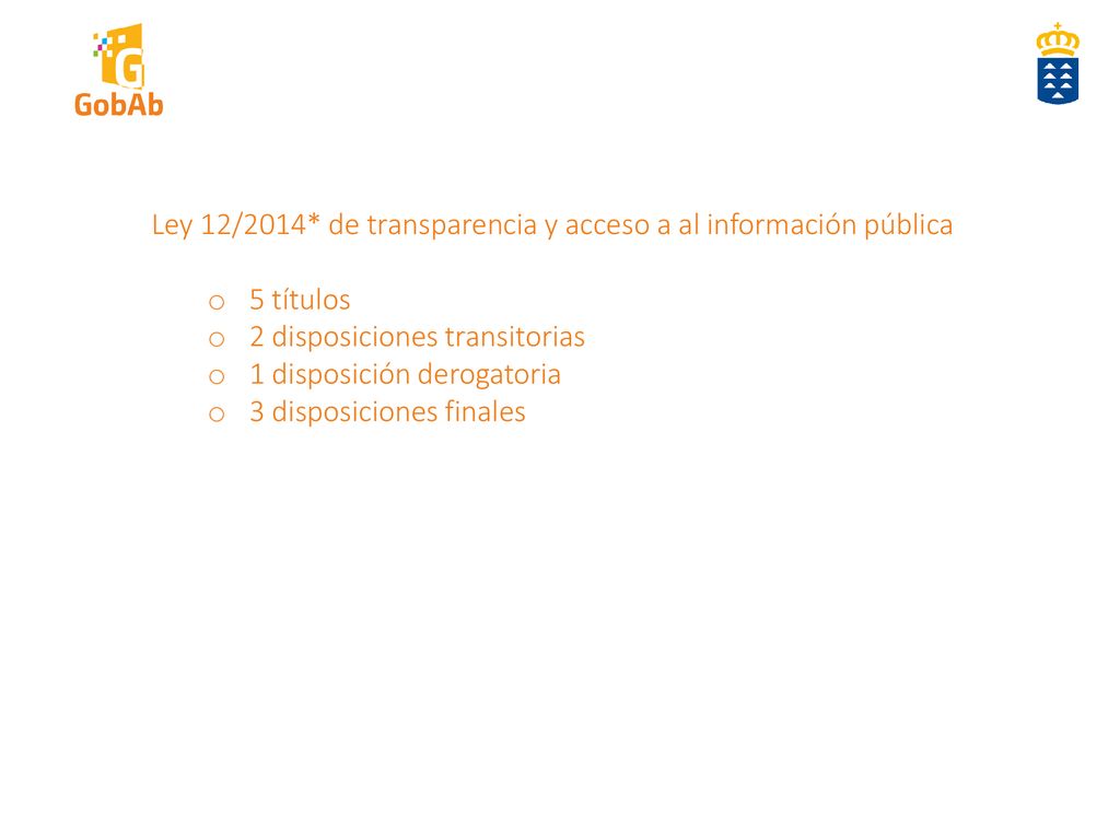 Ley 12/2014* de transparencia y acceso a al información pública